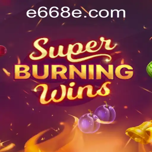 SuperBurningWins: Experiência Clássica com uma Nova Chama